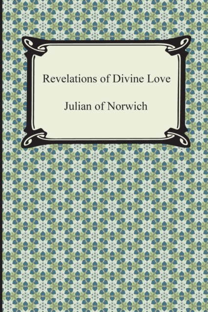 Revelations of Divine Love, Paperback / softback Book