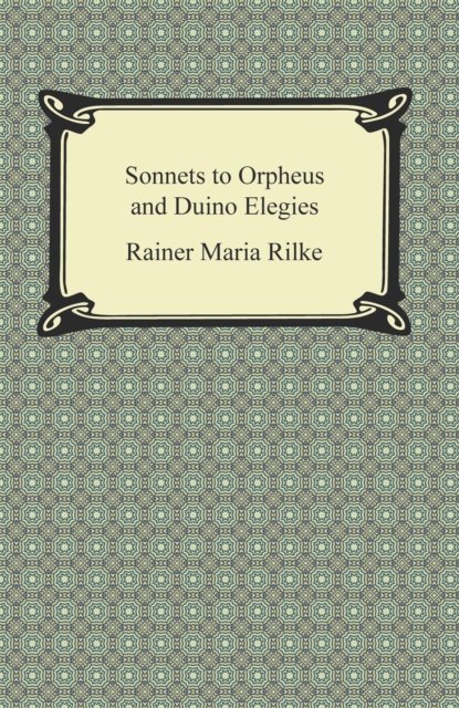 Sonnets to Orpheus and Duino Elegies, EPUB eBook