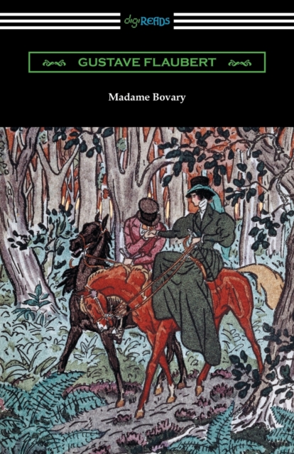 Madame Bovary (Translated by Eleanor Marx-Aveling with an Introduction by Ferdinand Brunetiere), Paperback / softback Book