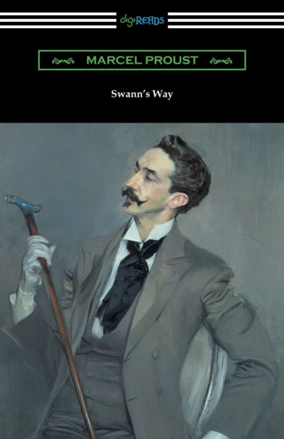 Swann's Way (Remembrance of Things Past, Volume One), Paperback / softback Book