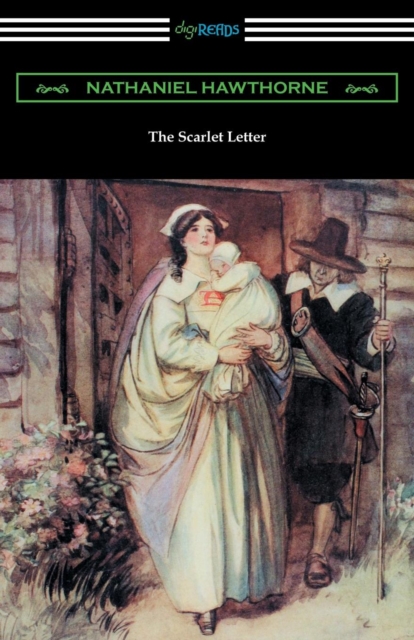 The Scarlet Letter (Illustrated by Hugh Thomson with an Introduction by Katharine Lee Bates), Paperback / softback Book