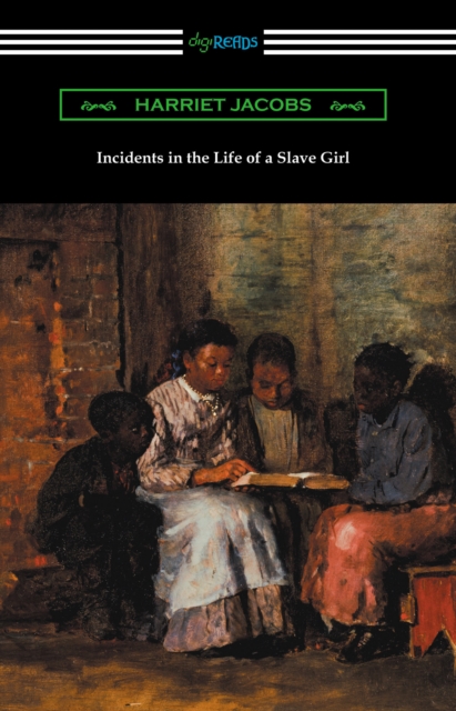 Incidents in the Life of a Slave Girl, EPUB eBook