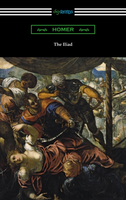 The Iliad (Translated into prose by Samuel Butler with an Introduction by H. L. Havell), EPUB eBook