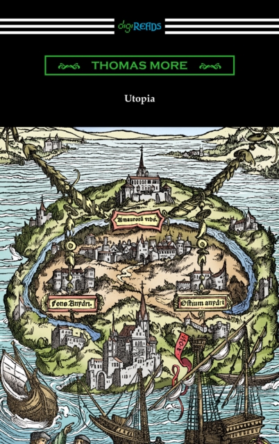 Utopia (Translated by Gilbert Burnet with Introductions by Henry Morley and William D. Armes), EPUB eBook