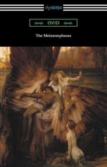 The Metamorphoses (Translated and annotated by Henry T. Riley), Paperback / softback Book