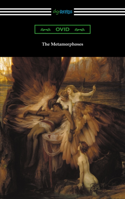 The Metamorphoses (Translated and annotated by Henry T. Riley), EPUB eBook
