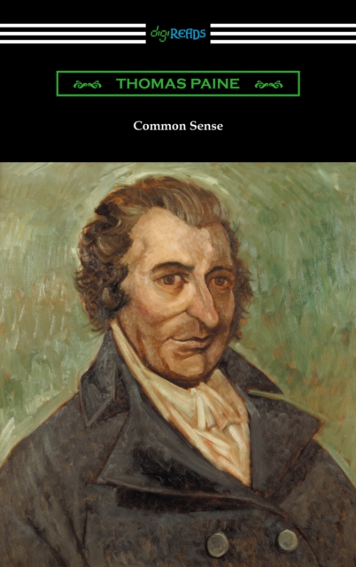 Common Sense (with a Biographical Introduction by John M. Robertson), EPUB eBook
