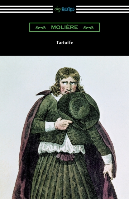 Tartuffe (Translated by Curtis Hidden Page with an Introduction by John E. Matzke), Paperback / softback Book