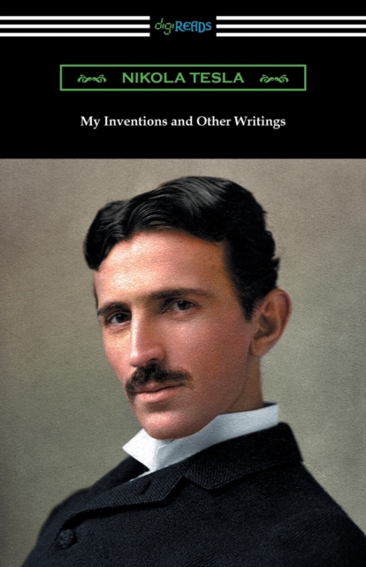 My Inventions and Other Writings, Paperback / softback Book