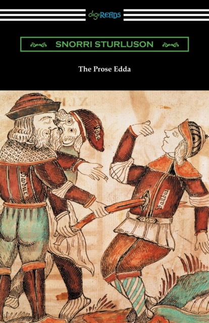 The Prose Edda (Translated with an Introduction, Notes, and Vocabulary by Rasmus B. Anderson), Paperback / softback Book