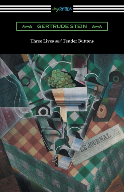 Three Lives and Tender Buttons, Paperback / softback Book