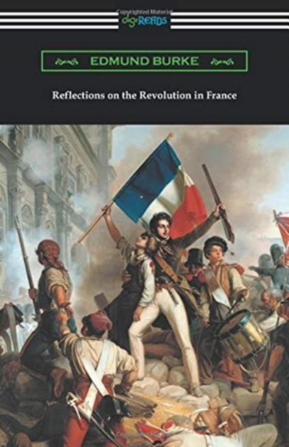 Reflections on the Revolution in France, Paperback / softback Book