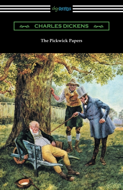The Pickwick Papers : (with an Introduction by Edwin Percy Whipple), Paperback / softback Book