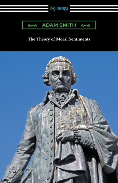 The Theory of Moral Sentiments, Paperback / softback Book