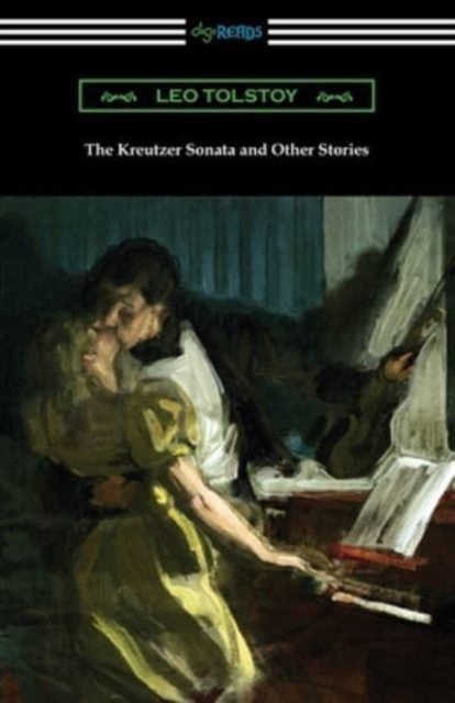 The Kreutzer Sonata and Other Stories, Paperback / softback Book