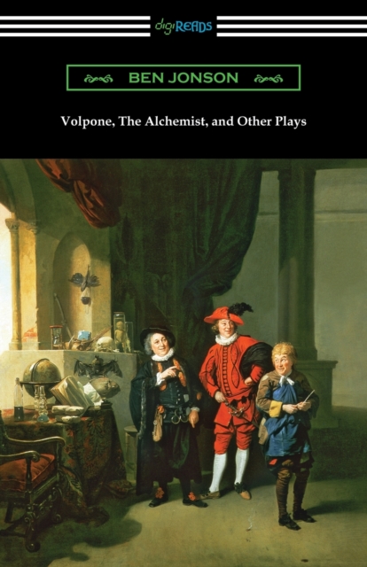 Volpone, The Alchemist, and Other Plays, Paperback / softback Book