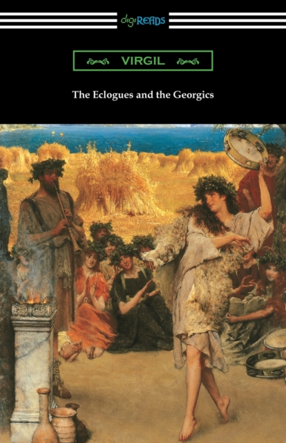The Eclogues and the Georgics, Paperback / softback Book