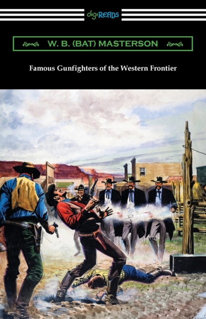 Famous Gunfighters of the Western Frontier, Paperback / softback Book