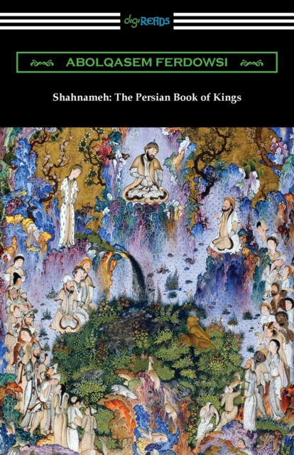 Shahnameh : The Persian Book of Kings, Paperback / softback Book
