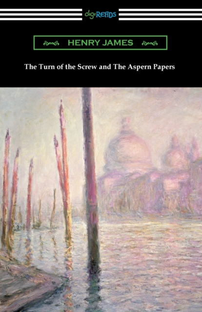 The Turn of the Screw and The Aspern Papers, Paperback / softback Book