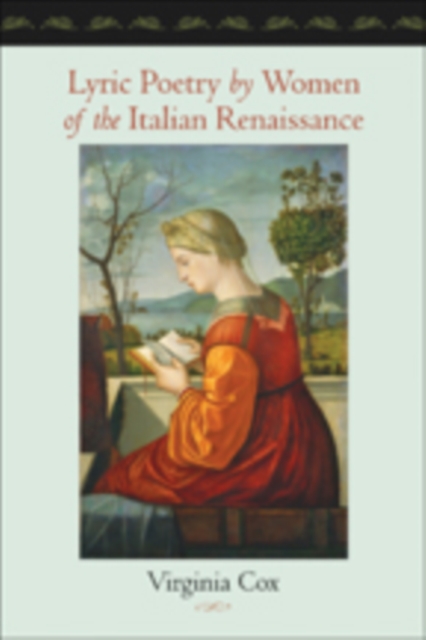 Lyric Poetry by Women of the Italian Renaissance, Paperback / softback Book
