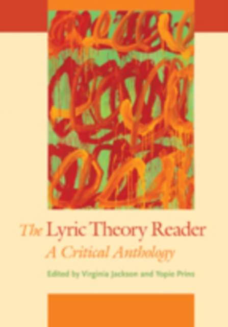 The Lyric Theory Reader : A Critical Anthology, Paperback / softback Book