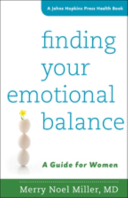 Finding Your Emotional Balance : A Guide for Women, Hardback Book