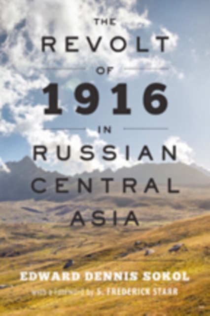 The Revolt of 1916 in Russian Central Asia, Paperback / softback Book