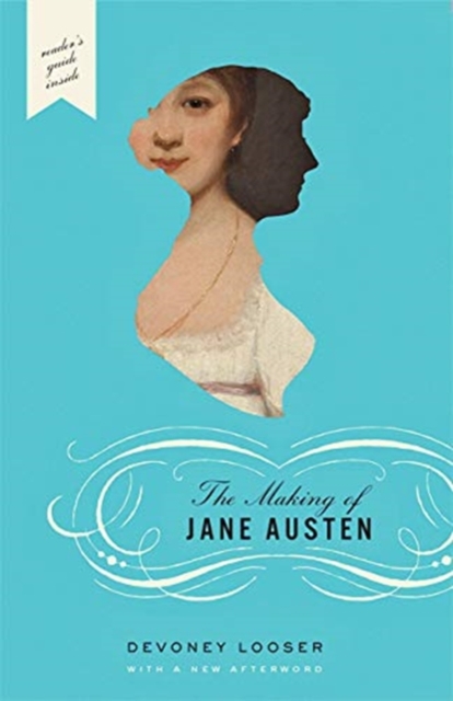The Making of Jane Austen, Paperback / softback Book