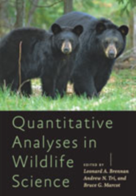 Quantitative Analyses in Wildlife Science, Hardback Book