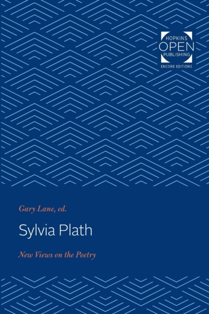 Sylvia Plath : New Views on the Poetry, Paperback / softback Book