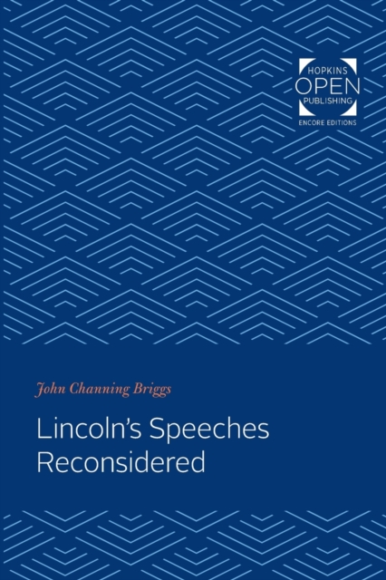 Lincoln's Speeches Reconsidered, Paperback / softback Book
