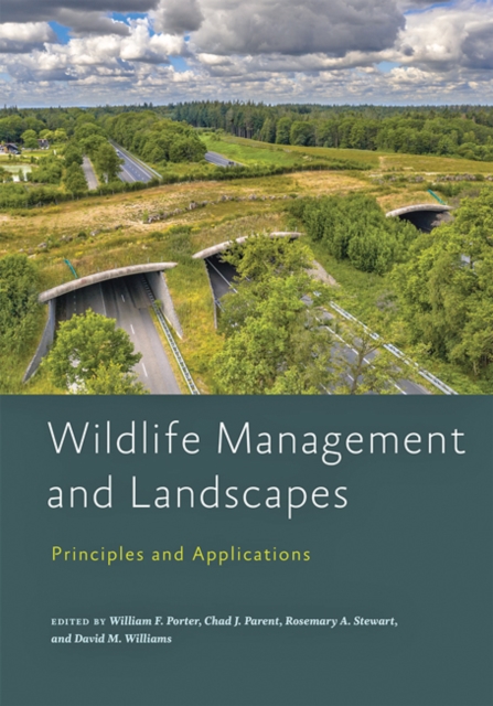 Wildlife Management and Landscapes : Principles and Applications, Hardback Book