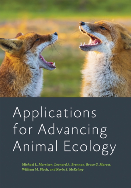 Applications for Advancing Animal Ecology, Hardback Book