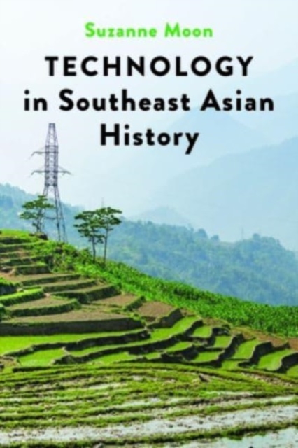 Technology in Southeast Asian History, Paperback / softback Book
