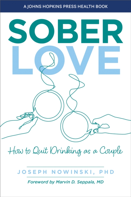 Sober Love : How to Quit Drinking as a Couple, Paperback / softback Book