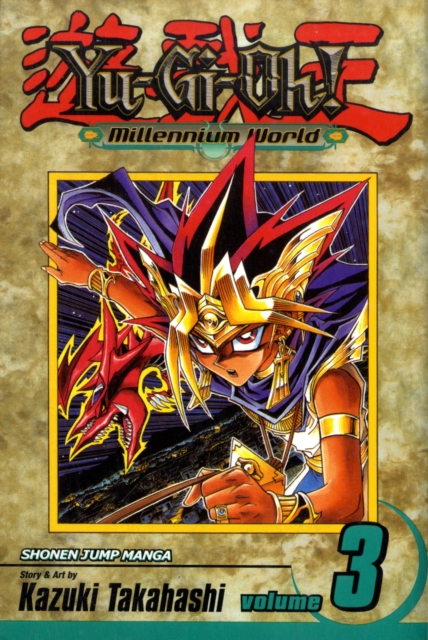Yu-Gi-Oh!: Millennium World, Vol. 3, Paperback / softback Book
