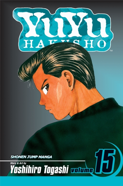 YuYu Hakusho, Vol. 15, Paperback / softback Book