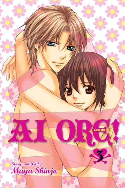 Ai Ore!, Vol. 3, Paperback / softback Book