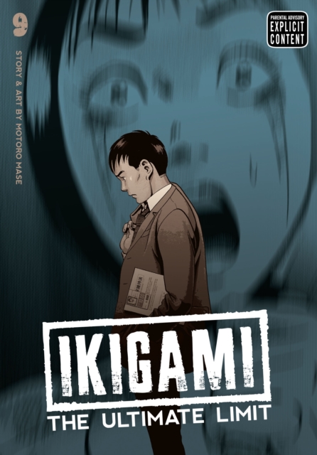 Ikigami: The Ultimate Limit, Vol. 9, Paperback / softback Book