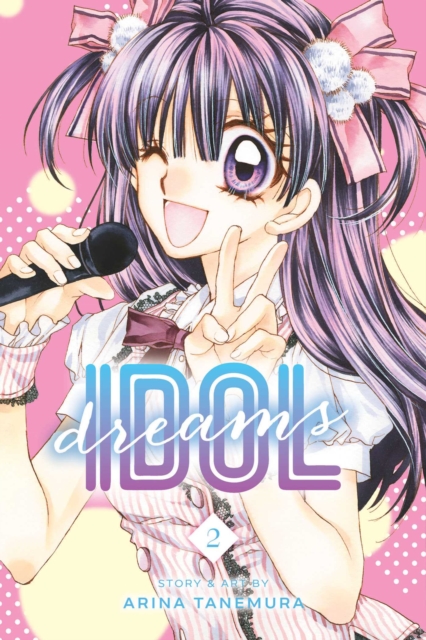 Idol Dreams, Vol. 2, Paperback / softback Book