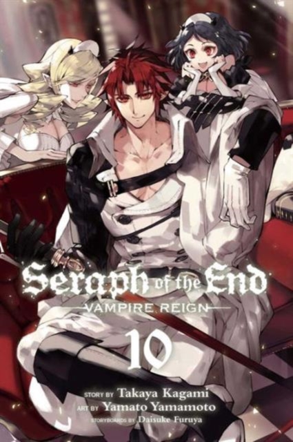Seraph of the End, Vol. 10 : Vampire Reign, Paperback / softback Book