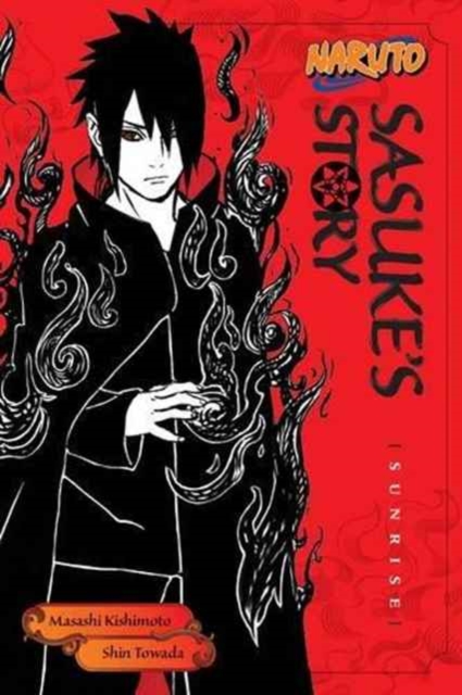 Naruto: Sasuke's Story--Sunrise, Paperback / softback Book