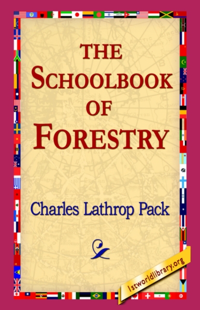 The Schoolbook of Forestry, Hardback Book