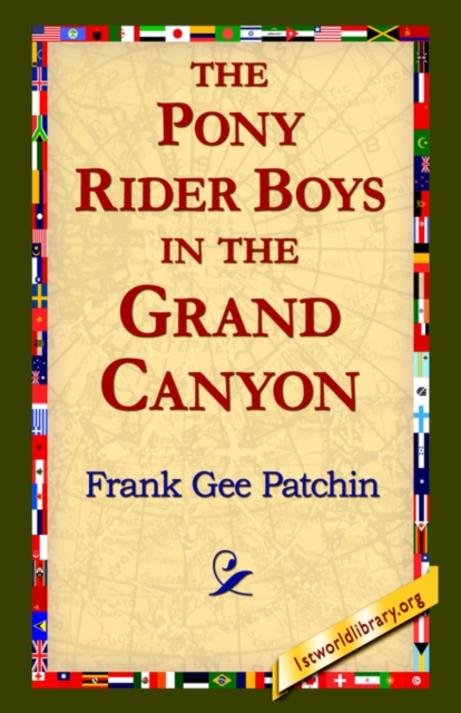 The Pony Rider Boys in the Grand Canyon, Hardback Book