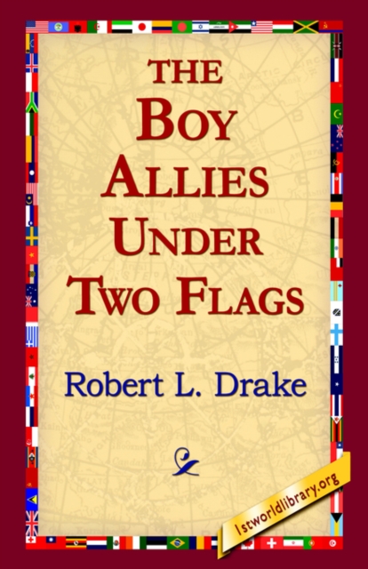 The Boy Allies Under Two Flags, Hardback Book