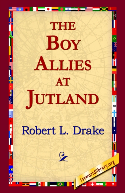 The Boy Allies at Jutland, Hardback Book
