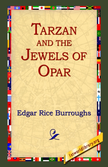 Tarzan and the Jewels of Opar, Hardback Book