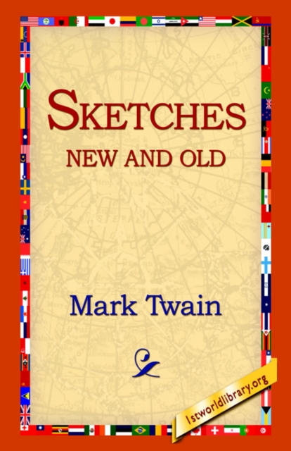 Sketches New and Old, Hardback Book