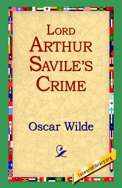 Lord Arthur Savile's Crime, Hardback Book